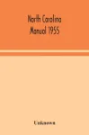 North Carolina Manual 1955