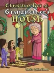 Christmas Eve at Grandmother&rsquo;s House