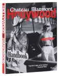 Chateau Marmont Hollywood Handbook