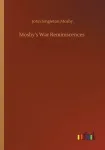 Mosby's War Reminiscences