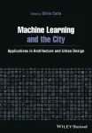 Machine Learning and the City