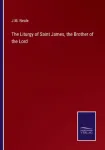 Liturgy of Saint James, the Brother of the Lord