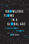 Knowledge Flows in a Global Age