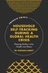 Household Self-Tracking During a Global Health Crisis