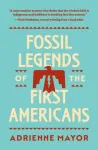 Fossil Legends of the First Americans