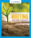 Essentials of Writing: Ten Core Concepts (w/ MLA9E Update)