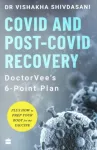 COVID and Post-COVID Recovery