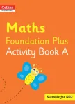 Collins International Maths Foundation Plus Activity Book A