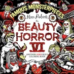 The Beauty of Horror 6: Famous Monsterpieces Coloring Book