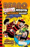 Beano Minnie&rsquo;s Mission of Maximum Mischief