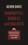Bankruptcy, Bubbles and Bailouts