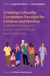 Creating Culturally Competent Services for Children and Families