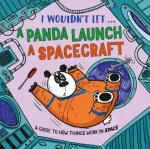 I Wouldn&rsquo;t Let a Panda Launch a Spacecraft
