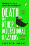 Death and Other Occupational Hazards