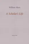 A Scholar's Life