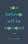 Your Behavior Will Be Monitored