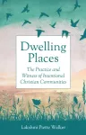 Dwelling Places