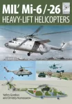 Flight Craft 10: Mi-1, Mi-6 ja Mi-26: raskeveokite helikopterid