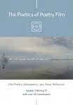 The Poetics of Poetry Film