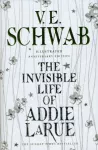 Invisible Life of Addie LaRue - Illustrated edition