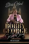Still Here, The King of Bling
