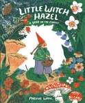 Little Witch Hazel, A Year in the Forest