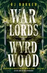Warlords of Wyrdwood, The Forsaken Trilogy, Book 2