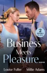 Business Meets Pleasure&hellip;, Business Between Enemies / Promoted to Boss's Wife