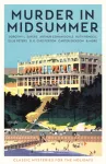 Murder in Midsummer, Classic Mysteries for the Holidays