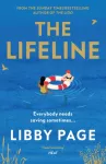 Lifeline, The big-hearted and life-affirming read about the power of friendship