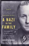 Nazi in the Family, The hidden story of an SS family in wartime Germany