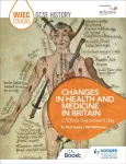 WJEC Eduqas GCSE History: Changes in Health and Medicine in Britain, c.500 to the present day