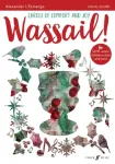 Wassail! (Mixed Voice Choir with Piano)