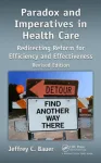 Paradox and Imperatives in Health Care