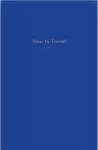 How to Travel