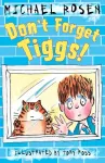 Don't Forget Tiggs!