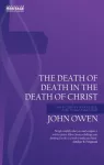 Death of Death in the Death of Christ