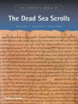 Complete World of the Dead Sea Scrolls