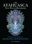 Ayahuasca Test Pilots Handbook