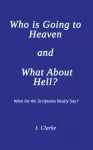 Who is Going to Heaven and What About Hell?