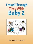 Travel Through Time With Baby 2