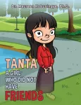 Tanta: A Girl Who Did Not Have Friends