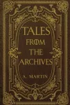 Tales from the Archives