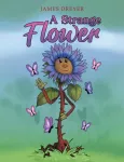 Strange Flower