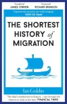 The Shortest History Of Migration