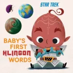 Star Trek: Baby&rsquo;s First Klingon Words