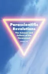 Parascientific Revolutions