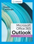 Shelly Cashman SeriesA&reg; MicrosoftA&reg; Office 365A&reg; & OutlookA&reg; 2021 Comprehensive