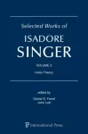 Selected Works of Isadore Singer: Volume 2