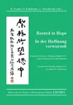 Rooted in Hope: China &ndash; Religion &ndash; Christianity / In der Hoffnung verwurzelt: China &ndash; Religion &ndash; Christentum